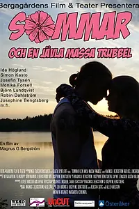 Постер к фильму «Sommar och en jävla massa trubbel (2016)»