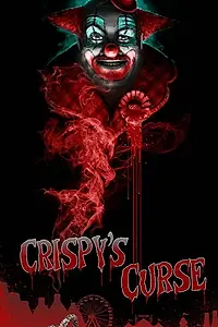 Постер к фильму «Crispy's Curse (2017)»