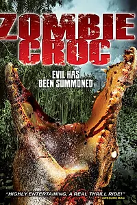 Постер к фильму «Зомби-крокодил: Вызванное зло (2015)»