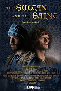 Главный постер фильма «The Sultan and the Saint (2016)»