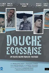 Постер к фильму «Douche écossaise (2018)»