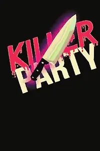 Постер к фильму «Killer Party (2015)»