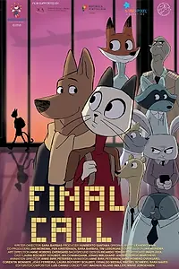 Постер к мультфильму «Final Call (2016)»