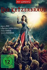 Постер к фильму «Die Ketzerbraut (2017)»
