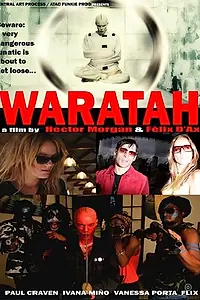 Постер к фильму «Waratah: Pandemonium (2016)»