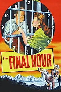 Постер к фильму «The Final Hour (1965)»