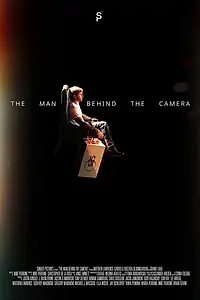 Главный постер фильма «The Man Behind the Camera (2021)»