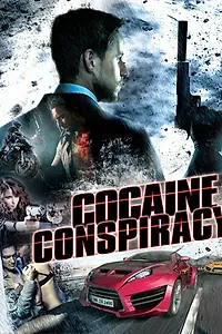 Постер к фильму «Кокаиновый заговор (2016)»