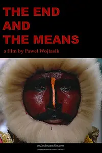 Главный постер фильма «The End and the Means (2020)»