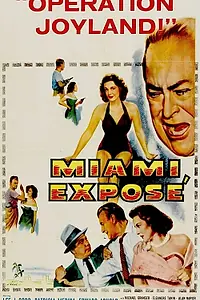 Постер к фильму «Разоблачение в Майами (1956)»