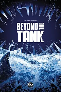Постер к сериалу «Beyond the Tank (2015)»
