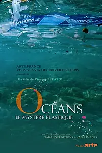 Постер к фильму «Océans, le mystère plastique (2016)»