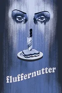 Постер к фильму «Fluffernutter (2016)»