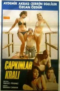 Главный постер фильма «Çapkinlar Krali (1978)»