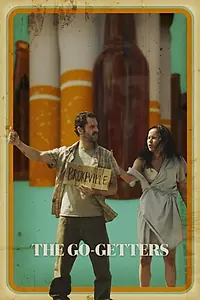 Постер к фильму «The Go-Getters (2018)»