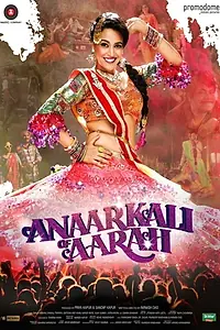 Главный постер фильма «Anaarkali of Aarah (2017)»