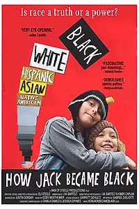 Постер к фильму «How Jack Became Black (2018)»