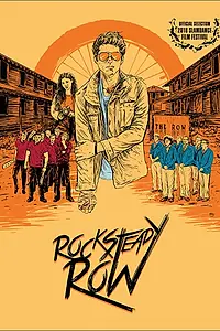 Постер к фильму «Rock Steady Row (2018)»