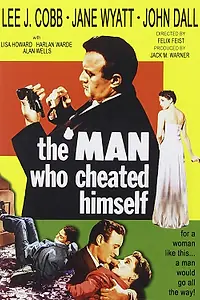 Главный постер фильма «Человек, который обманул себя (1950)»
