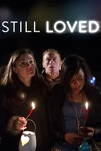 Постер к фильму «Still Loved (2015)»