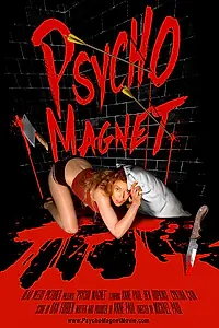 Постер к фильму «Psycho Magnet (2016)»