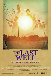Главный постер фильма «The Last Well (2017)»