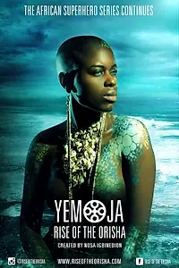 Постер к сериалу «Yemoja: Rise of the Orisha (2016)»