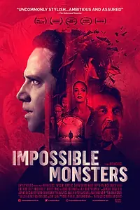 Постер к фильму «Невозможные чудовища (2019)»