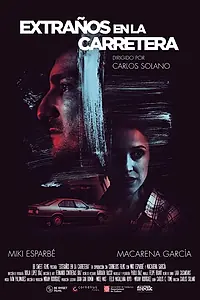 Главный постер фильма «Незнакомцы на дороге (2016)»