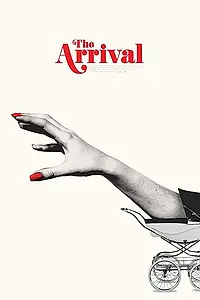 Постер к фильму «The Arrival (2017)»