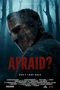 Постер к фильму «Afraid? (2025)»