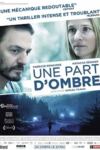 Постер к фильму «Une part d'ombre (2017)»