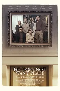 Постер к фильму «He Does Not Want Peace (2016)»
