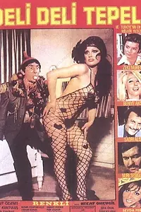 Главный постер фильма «Deli deli tepeli (1975)»