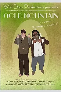 Постер к фильму «Gold Mountain (2016)»