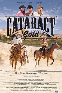 Постер к фильму «Cataract Gold (2017)»