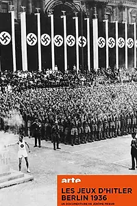 Главный постер фильма «Les jeux d'Hitler, Berlin 1936 (2016)»