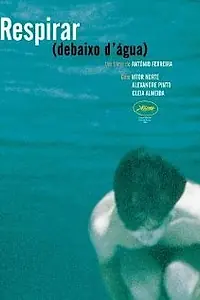 Постер к фильму «Respirar (Debaixo D'água) (2000)»