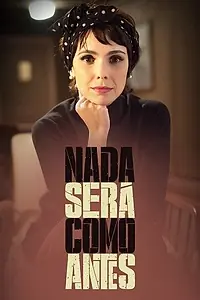 Главный постер сериала «Ничего не будет как прежде (2016)»