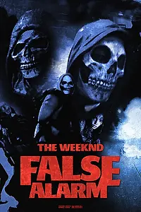 Постер к фильму «The Weeknd: False Alarm (2016)»
