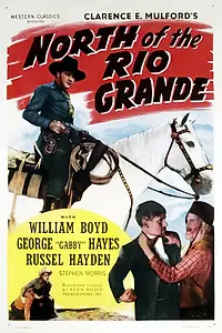 Постер к фильму «North of the Rio Grande (1937)»