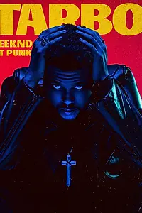 Постер к фильму «The Weeknd feat. Daft Punk: Starboy (2016)»