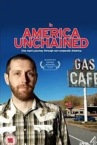 Главный постер фильма «America Unchained (2007)»