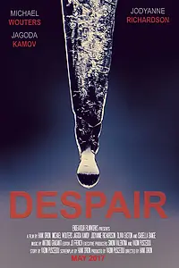 Постер к фильму «Отчаяние (2017)»