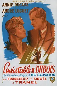 Главный постер фильма «L'inévitable M. Dubois (1943)»