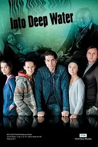 Постер к сериалу «Gleboka woda (2011)»