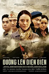 Постер к сериалу «Duong len dien bien (2015)»