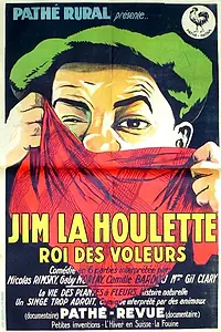 Постер к фильму «Jim la houlette, roi des voleurs (1926)»