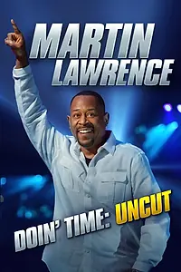 Главный постер фильма «Martin Lawrence: Doin' Time (2016)»