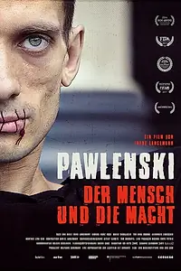 Главный постер фильма «Павленский. Человек и власть (2016)»